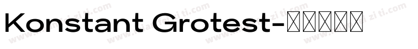 Konstant Grotest字体转换